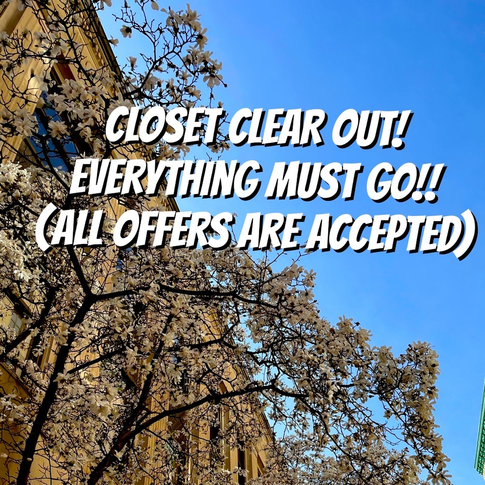 CLOSET CLEAR OUT!!